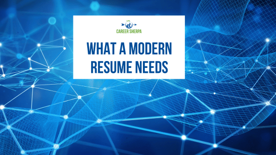 What A Modern Resume Needs